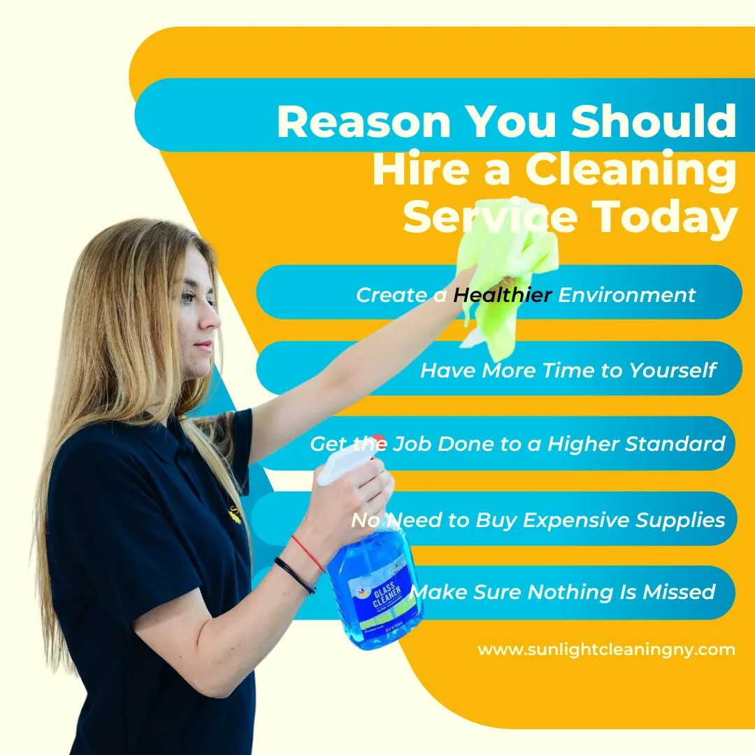 Reason Why you should hire Sunlight Cleaning